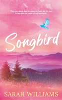 Songbird 1764064607 Book Cover