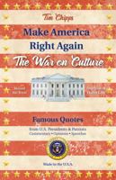 Make America Right Again: The War on Culture 0999070711 Book Cover