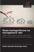 Skala kartograficzna na wyciagniecie reki (Polish Edition) 6208515963 Book Cover
