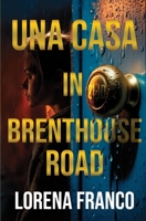 Una casa in Brenthouse Road (Italian Edition) B0GMBGRNV2 Book Cover