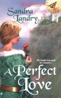 A Perfect Love 0515128856 Book Cover