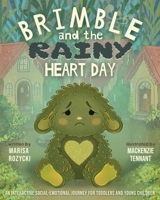 Brimble and the Rainy Heart Day (The Braylo Series) B0FR4J782G Book Cover