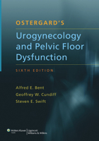 Ostergard's Urogynecology & Pelvic Floor Dysfunction 0781733847 Book Cover
