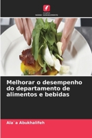 Melhorar o desempenho do departamento de alimentos e bebidas (Portuguese Edition) 620992588X Book Cover