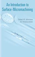 An Introduction to Surface-Micromachining 1475710771 Book Cover