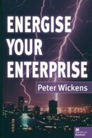 Energising Your Enterprise (Macmillan Business) 1349149225 Book Cover