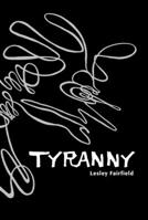 Tyranny 0887769039 Book Cover