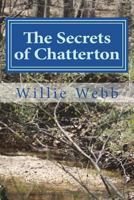 The Secrets of Chatterton 1720640998 Book Cover