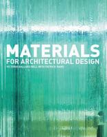 Materials for Architectural Design 1568985584 Book Cover