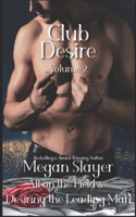 Club Desire, Volume 2 B09X4R2RG3 Book Cover