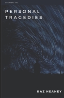 Personal Tragedies 1674110286 Book Cover