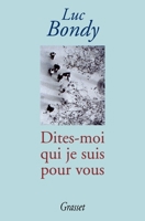 Dites-moi qui je suis pour vous (Littérature Française) 2246588413 Book Cover