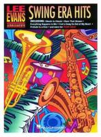 Lee Evans Arranges Swing Era Hits: Lee Evans Arranges 0793577268 Book Cover