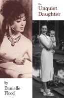 The Unquiet Daughter 1944393188 Book Cover