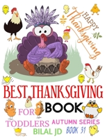 Best Thanksgiving Book for Toddlers: Coloring Books: Activity Books: Thanksgiving Books-Paperback 1704129036 Book Cover