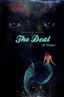 The Deal: A One-Hundred Series Novella 1717283675 Book Cover
