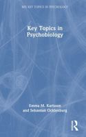 Key Topics in Psychobiology (BPS Key Topics in Psychology) 1032945850 Book Cover