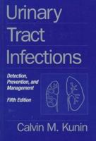 Urinary Tract Infections: Detection, Prevention, and Management 0683181025 Book Cover