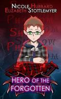 Hero of the Forgotten 1519793189 Book Cover