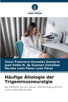 Häufige Ätiologie der Trigeminusneuralgie (German Edition) 6208370299 Book Cover