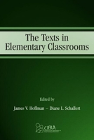 The Texts in Elementary Classrooms (Volume in the Center for the Improvement of Early Reading Achievement 0805843884 Book Cover