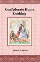 Confederate home cooking 0925117455 Book Cover