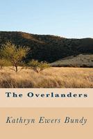 The Overlanders 1463529511 Book Cover