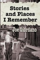 Stories and Places I Remember: A Collection of Short Stories 1624205747 Book Cover