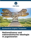 Nationalismus und nationalistische Ideologie in Jugoslawien 6206018261 Book Cover