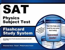 SAT Physics Subject Test Flashcard Study System: SAT Subject Exam Practice Questions & Review for the SAT Subject Test 1614037280 Book Cover