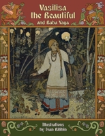 Vasilisa the Beautiful and Baba Yaga 1908478934 Book Cover