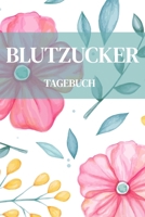 Blutzucker Diabetes Tagebuch - Blutzucker messen und Werte notieren: A5 I B5 I 120 Seiten I Journal - Buch I Softcover I �bersichtlich gestaltet f�r Diabetiker die Insulin spritzen 1676442375 Book Cover