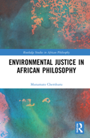 Environmental Justice in African Philosophy 1032006684 Book Cover