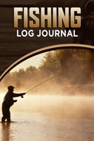 Fishing Log Journal: Fishing Notebook Complete Fisherman's Log Book 1676536523 Book Cover