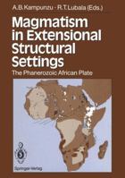 Magmatism in Extensional Structural Settings: The Phanerozoic African Plate 3642739687 Book Cover