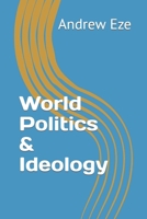 World Politics & Ideology B0BJYJHQ6P Book Cover