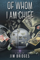 Of Whom I Am Chief 1483591484 Book Cover