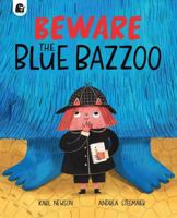 Beware the Blue Bagoo! 0711267820 Book Cover