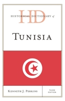 Historical Dictionary of Tunisia 1442273178 Book Cover