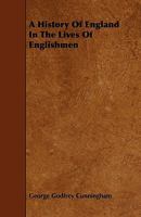 The English nation; or, A history of England in the lives of Englishmen 1354422171 Book Cover