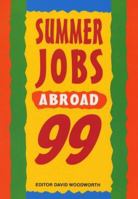 The Directory of Summer Jobs Abroad: 1999 1854582011 Book Cover