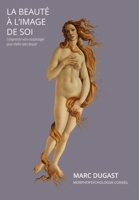 La beauté à l'image de soi (French Edition) B0BW72KZS3 Book Cover