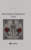 The Sweet Poison of Love 3384161106 Book Cover