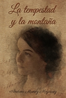 La tempestad y la montaña B08T43T6L3 Book Cover