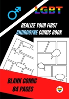 REALIZE YOUR FIRST ANDROGYNE COMIC BOOK: YOUR OWN COMIC BOOK B08C97TGQV Book Cover