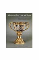 Western Decorative Arts: Volume 1 (The Collections of the National Gallery of Art Systematic Catalogue) 0521470684 Book Cover