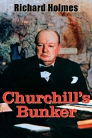 Churchill's Bunker 0300160402 Book Cover