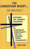 Christian Right-- or Wrong? 1577331427 Book Cover