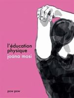 L' Éducation physique 2925114504 Book Cover