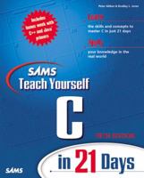 Sams Teach Yourself C in 21 Days 0672317664 Book Cover